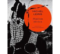 Michel Leiris Phantom Africa (Tascabile) Africa List