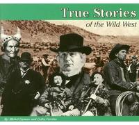 Michel Lipman True Stories: The Wild West (Tascabile)