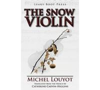 Michel Louyot The Snow Violin (Tascabile)