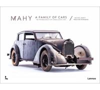 Michel Mahy Wouter Rawoens Mahy. A Family of Cars (Copertina rigida)
