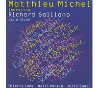 MICHEL, MATHIEU - ESTATE