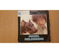 Michel Melchionne - Une Fille Dans Ma Vie / Vivre Au Brésil - 45 tours - 7"