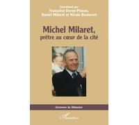 Michel Milaret, prêtre au coeur de la cité