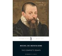 Michel Montaigne The Complete Essays (Tascabile)