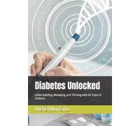 Michel Montalvo Diabetes Unlocked (Tascabile)