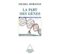 Michel Morange Genes and the Part They Play / La Part des gènes (Tascabile)