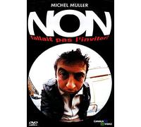 Michel muller : non fallait pas l'inviter !