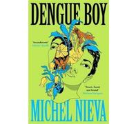 Michel Nieva Dengue Boy (Tascabile)