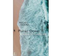 Michel Odent Planet Ocean (Tascabile)