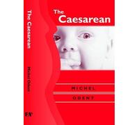 Michel Odent The Caesarean (Copertina rigida)