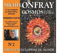 Michel Onfray Cosmos La Vie L'animal (CD) Box Set