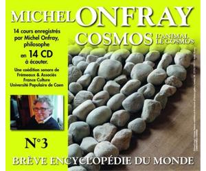 Michel Onfray Cosmos L'animal Le Cosmos (CD) Box Set