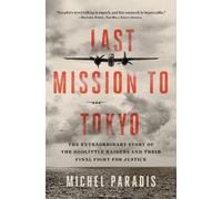 Michel Paradis Last Mission to Tokyo (Tascabile)