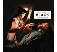 Michel Pastoureau Black (Copertina rigida) History of a Color
