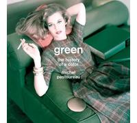 Green: The History of a Color by Pastoureau, Michel