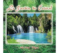 Michel Pépé Le Jardin de Christal (CD)