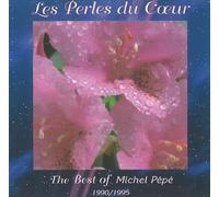 Michel Pépé - Les perles du coeur