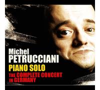 Michel Petrucciani - Piano Solo : The Complete Concert in Germany