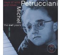 Michel Petrucciani The Days Of Wine and Roses: The Owl Years 1981-1985 (CD)
