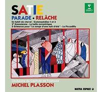 Michel Plasson - Satie: Relache - Gymnopedies Nos. 1