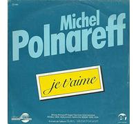 MICHEL POLNAREFF - TAM TAM / JE T'AIME - 45 TOUR -