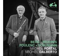 Michel Portal / Michel Dalberto: Berg, Brahms, Pou - Sonatas For Clarinet And...