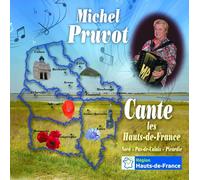 Michel Pruvot "Cante les hauts de France"
