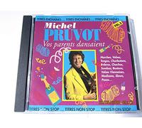 Michel Pruvot - Vos Parents Dansaient / Vol.2