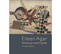 Michel Remy Eileen Agar (Copertina rigida)