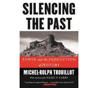 Michel-Rolph Trouillot Silencing the Past (Tascabile)