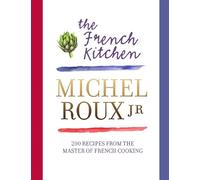 Michel Roux jr The French Kitchen (Copertina rigida)