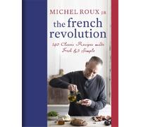 Michel Roux jr The French Revolution (Copertina rigida)
