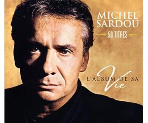 Michel Sardou - L'Album De Sa Vie: 50 Titles