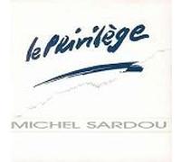 MICHEL SARDOU - LE PRIVILEGE 45 tours, suivi de mam'selle Louisiane