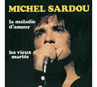 MICHEL SARDOU - Maladie D'amour