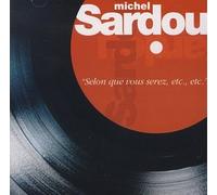 Michel Sardou - Selon Que Vous Serez (1994 Vol 18)