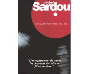 Michel Sardou - Selon que vous serez, etc., etc.