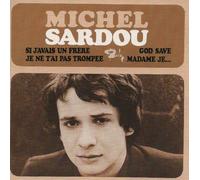 Michel SARDOU - Si j'avais un frere - EP 4-track CARD SLEEVE - Edition Limitée - 1) Si j'avais un frère 2) Je ne t'ai pas trompé 3) God save 4) Madame je... - CDSINGLE