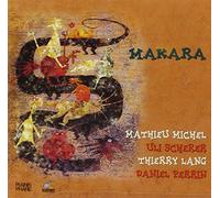 Michel/Scherer/Lang/Perrin - Makara