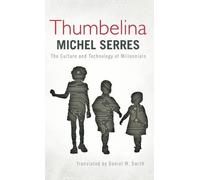 Michel Serres Thumbelina (Copertina rigida)