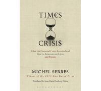 Michel Serres Times of Crisis (Tascabile)
