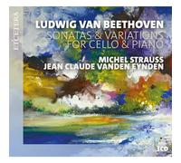 Michel Strauss, Jean Claude Vanden Eynden - Beethoven: Sonatas & Variations for Cello and Piano