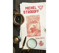 Michel Strogoff: Annoté