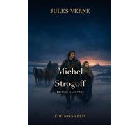 Michel Strogoff (Illustré)