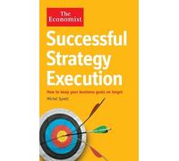 Michel Syrett The Economist: Successful Strategy Execution (Tascabile)