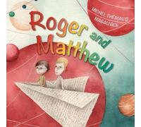 Michel Thériault Roger and Matthew (Copertina rigida)