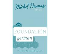 Michel Thomas Foundation German New Edition (Learn German with the Michel T (CD)