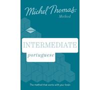 Michel Thomas V Intermediate Portuguese New Edition (Learn Portuguese with (CD)