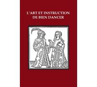 Michel Toulouze L'Art et Instruction de Bien Dancer (Copertina rigida)