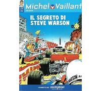 Michel Vaillant 20 "il segreto di Steve Warson" ed.La Gazzetta dello Sport FU01